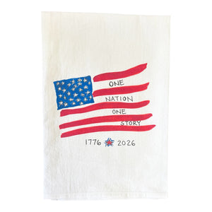 America's 250th Anniversary Flour Sack Dish Towel | Made in America | "One Nation. One Story